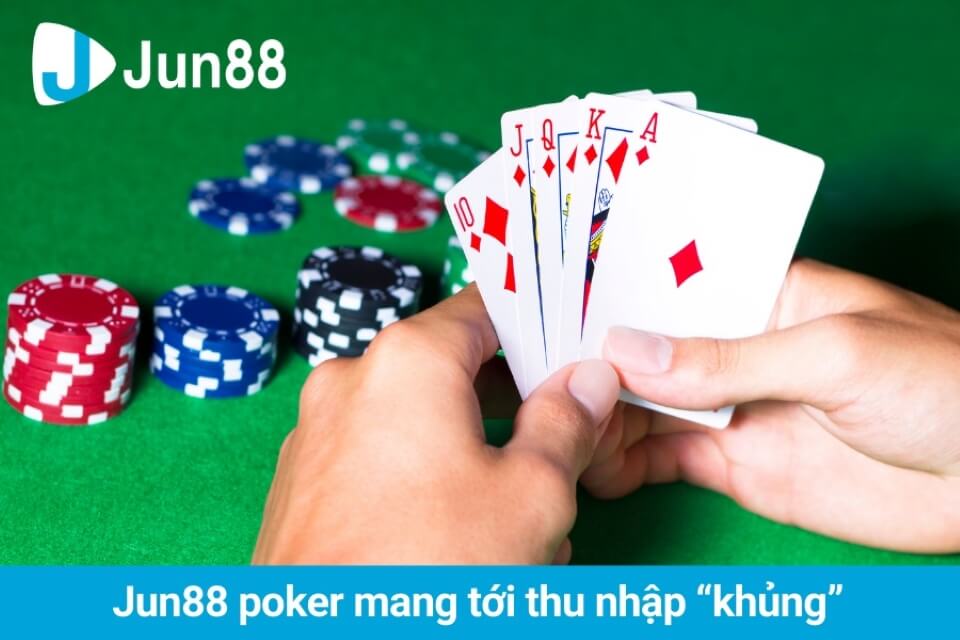 Tổng quan về game bài Poker tại Jun88